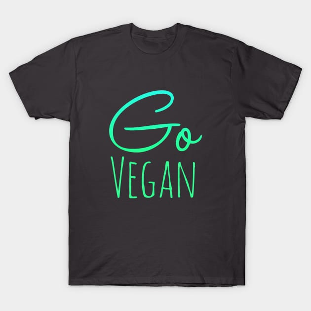Go Vegan T-Shirt by Smooch Co.